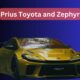 Prius Toyota and Zephyr