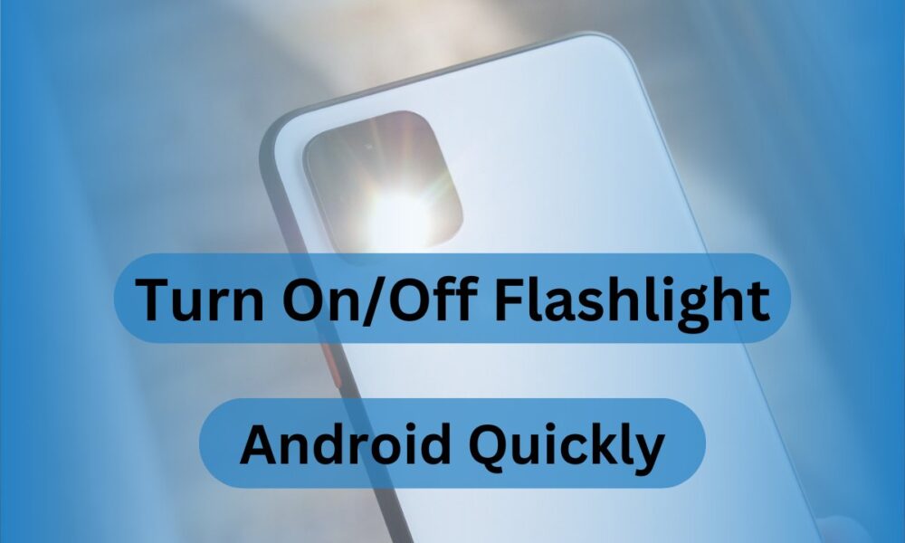 Turn OnOff Flashlight