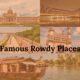 Famous Rowdy Places