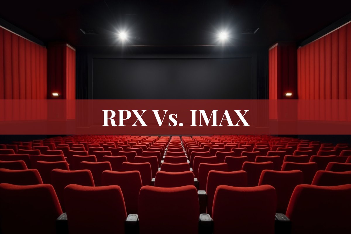 RPX Vs. IMAX