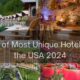 Most Unique Hotels in the USA