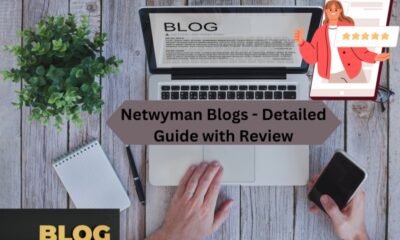 Netwyman Blogs - Detailed Guide with Review