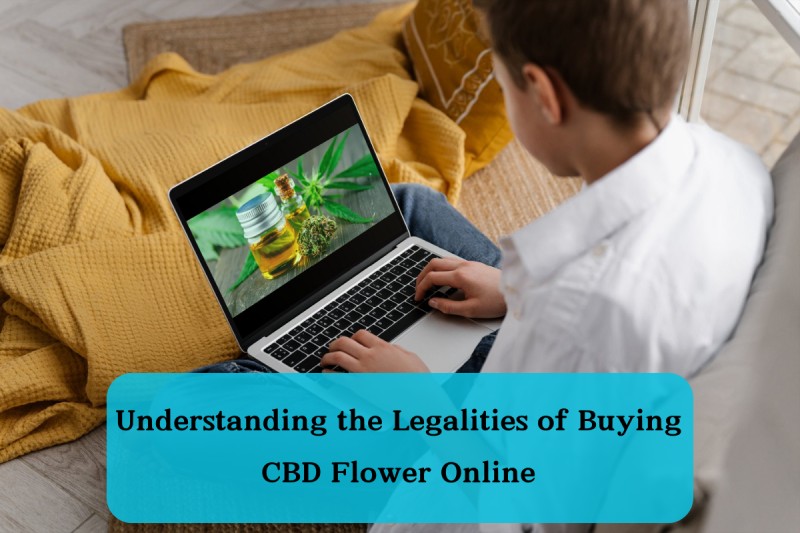 Understanding the Legalities of Buying CBD Flower Online