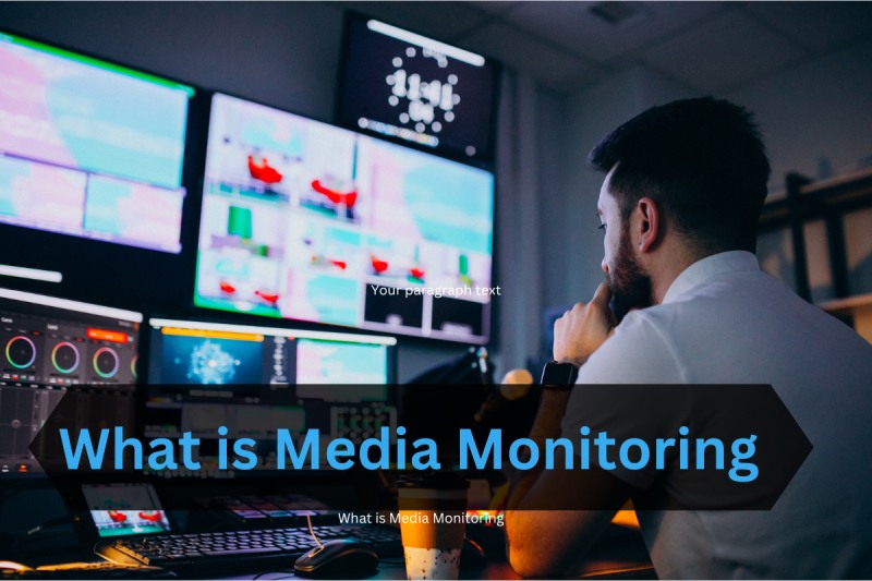 What is Media Monitoring