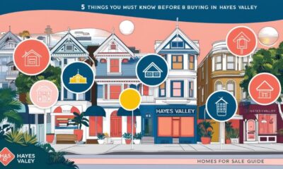 5 Things You Must Know Before Buying in Hayes Valley- Homes for Sale Guide