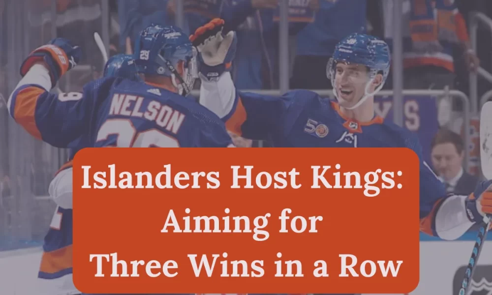 Islanders Host Kings