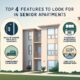 Top 4 Features to Look for in Senior Apartments