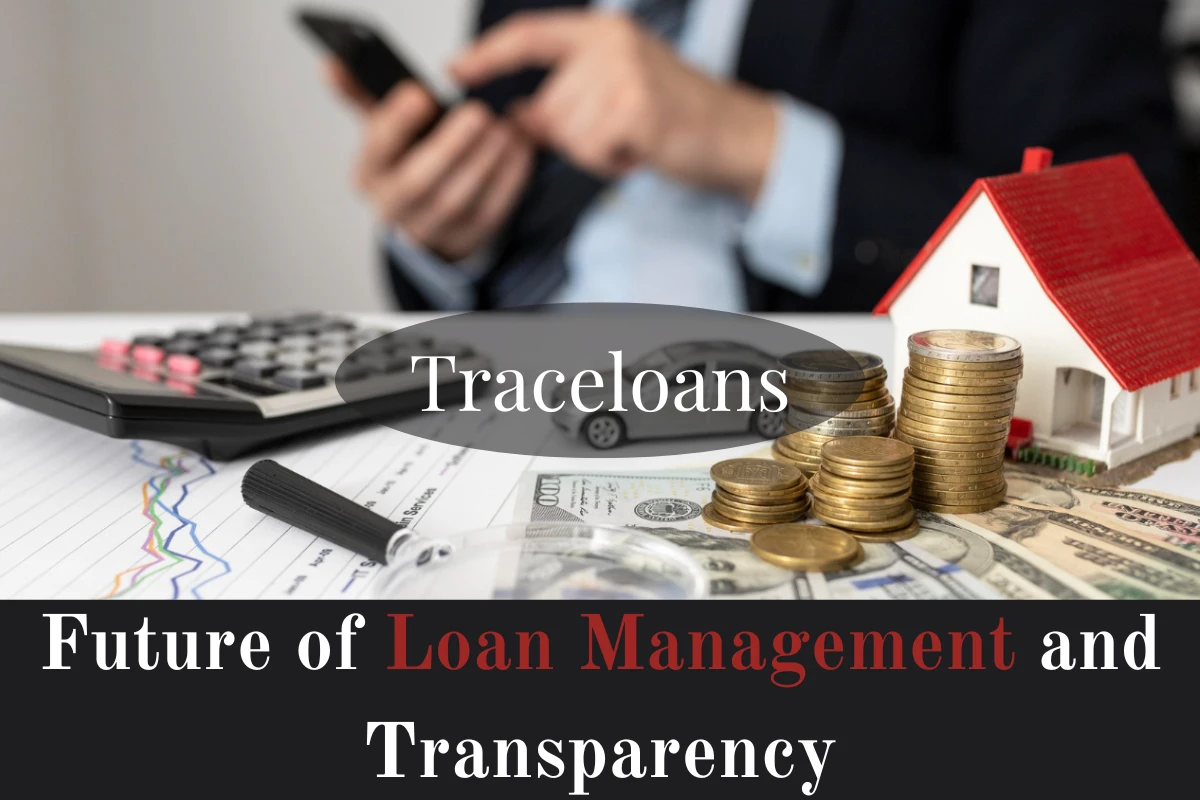 Traceloans Loan Management